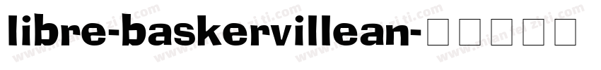 libre-baskervillean字体转换