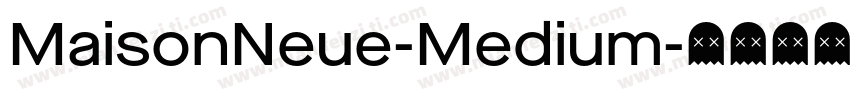 MaisonNeue-Medium字体转换