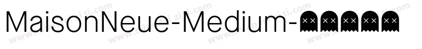 MaisonNeue-Medium字体转换