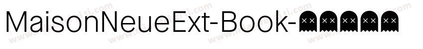 MaisonNeueExt-Book字体转换