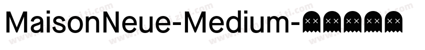 MaisonNeue-Medium字体转换