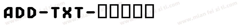 ADD-TXT字体转换