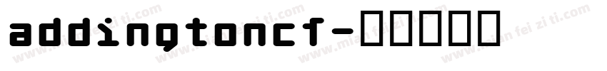 addingtoncf字体转换