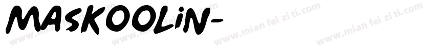 Maskoolin字体转换