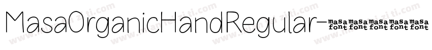 MasaOrganicHandRegular字体转换