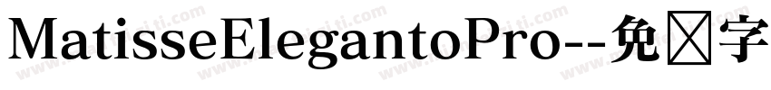MatisseElegantoPro-字体转换