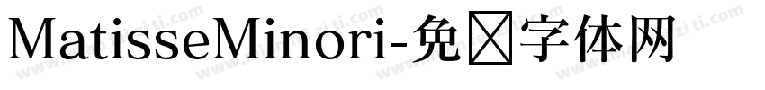 MatisseMinori字体转换