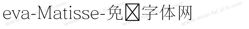 eva-Matisse字体转换