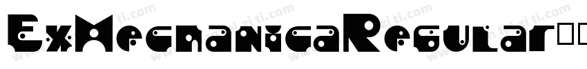 ExMechanicaRegular字体转换