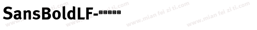 SansBoldLF字体转换