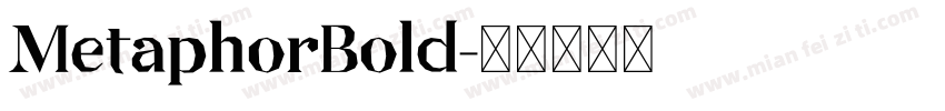 MetaphorBold字体转换