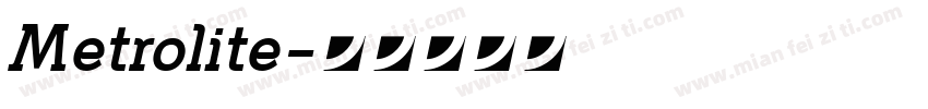 Metrolite字体转换