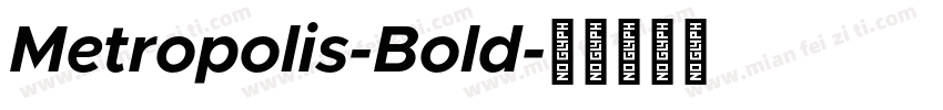 Metropolis-Bold字体转换
