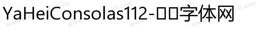 YaHeiConsolas112字体转换