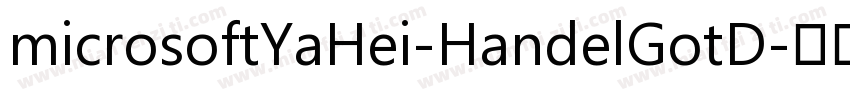 microsoftYaHei-HandelGotD字体转换