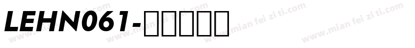 LEHN061字体转换
