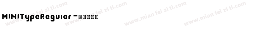 MINITypeRegular字体转换