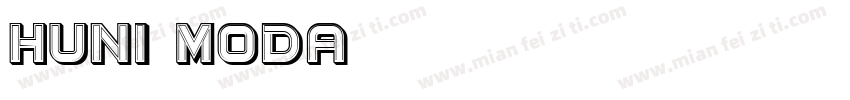 Huni_Moda字体转换