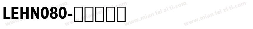 LEHN080字体转换