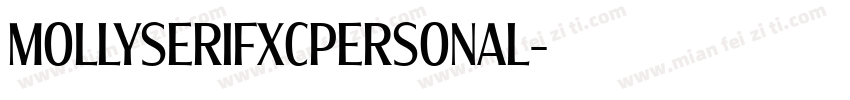 MollySerifXCPERSONAL字体转换