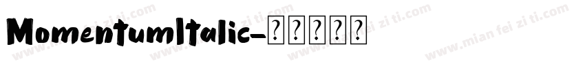 MomentumItalic字体转换