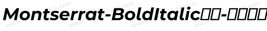 Montserrat-BoldItalic粗体字体转换