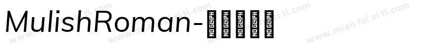 MulishRoman字体转换