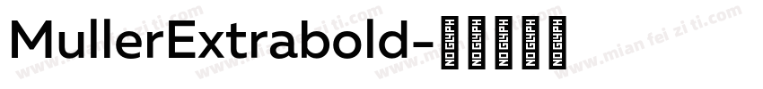 MullerExtrabold字体转换