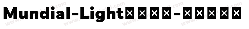 Mundial-Light字体下载字体转换