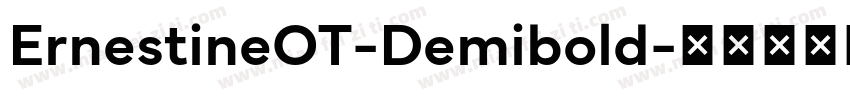 ErnestineOT-Demibold字体转换