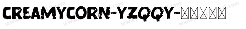 CreamyCorn-Yzqqy字体转换
