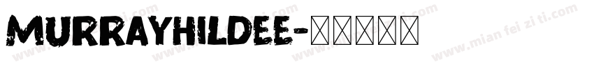 MurrayHilDEE字体转换
