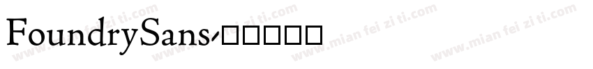 FoundrySans字体转换