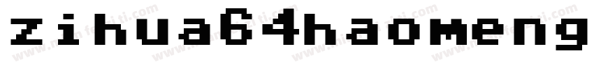 zihua64haomengquruag字体转换