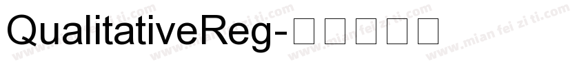 QualitativeReg字体转换