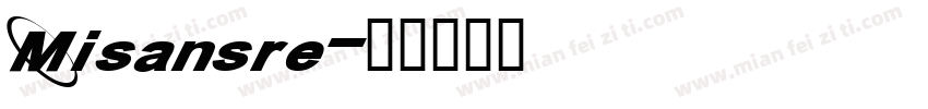 Misansre字体转换