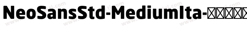 NeoSansStd-MediumIta字体转换