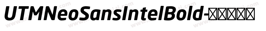 UTMNeoSansIntelBold字体转换
