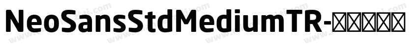 NeoSansStdMediumTR字体转换