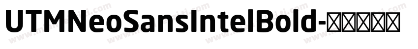 UTMNeoSansIntelBold字体转换
