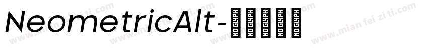 NeometricAlt字体转换
