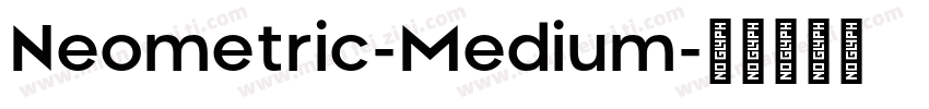 Neometric-Medium字体转换