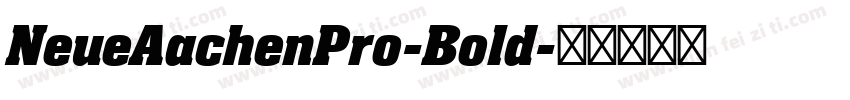 NeueAachenPro-Bold字体转换