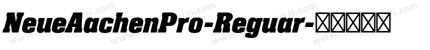 NeueAachenPro-Reguar字体转换