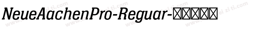 NeueAachenPro-Reguar字体转换