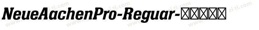 NeueAachenPro-Reguar字体转换