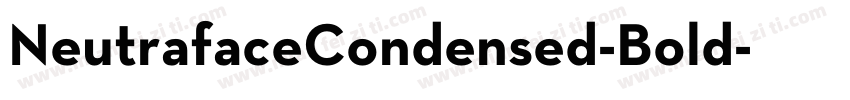 NeutrafaceCondensed-Bold字体转换