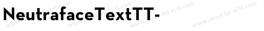 NeutrafaceTextTT字体转换