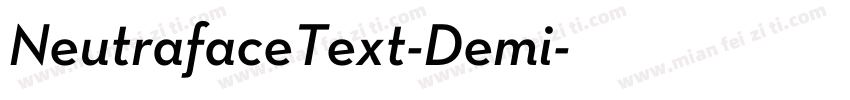 NeutrafaceText-Demi字体转换