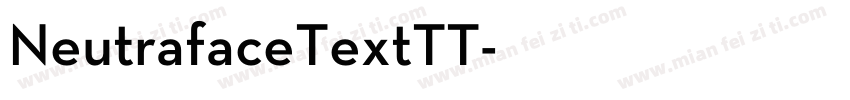 NeutrafaceTextTT字体转换